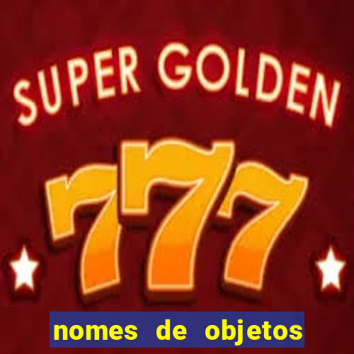 nomes de objetos de origem tupi guarani